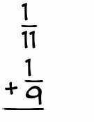 What is 1/11 + 1/9?