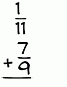 What is 1/11 + 7/9?