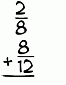 What is 2/8 + 8/12?