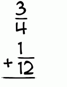 What is 3/4 + 1/12?