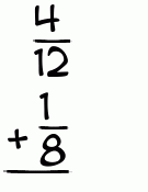 What is 4/12 + 1/8?