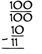 What is 100/100 - 10/11?
