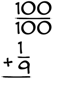 What is 100/100 + 1/9?