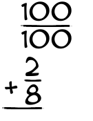 What is 100/100 + 2/8?