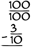 What is 100/100 - 3/10?