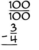 What is 100/100 - 3/4?
