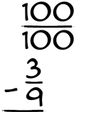 What is 100/100 - 3/9?