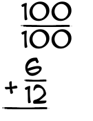 What is 100/100 + 6/12?