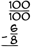 What is 100/100 - 6/8?