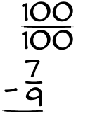 What is 100/100 - 7/9?