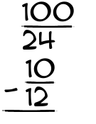 What is 100/24 - 10/12?
