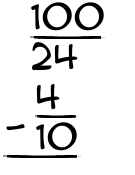 What is 100/24 - 4/10?