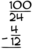 What is 100/24 - 4/12?