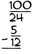 What is 100/24 - 5/12?