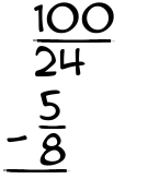 What is 100/24 - 5/8?