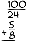 What is 100/24 + 5/8?