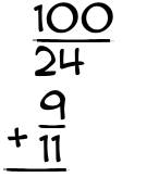 What is 100/24 + 9/11?