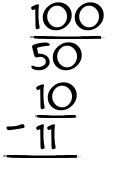 What is 100/50 - 10/11?