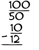 What is 100/50 - 10/12?