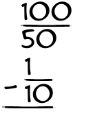 What is 100/50 - 1/10?