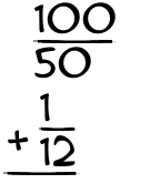 What is 100/50 + 1/12?
