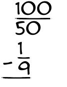What is 100/50 - 1/9?