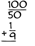 What is 100/50 + 1/9?