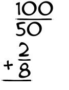 What is 100/50 + 2/8?