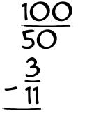 What is 100/50 - 3/11?