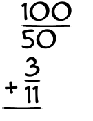 What is 100/50 + 3/11?