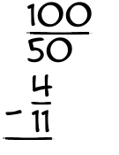 What is 100/50 - 4/11?
