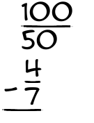 What is 100/50 - 4/7?