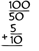 What is 100/50 + 5/10?