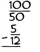 What is 100/50 - 5/12?