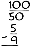 What is 100/50 - 5/9?