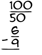 What is 100/50 - 6/9?