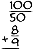 What is 100/50 + 8/9?