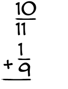 What is 10/11 + 1/9?