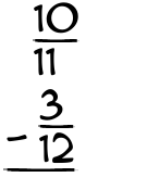 What is 10/11 - 3/12?