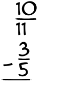 What is 10/11 - 3/5?