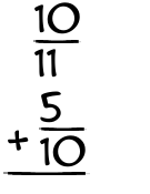 What is 10/11 + 5/10?