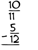 What is 10/11 - 5/12?