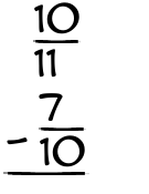 What is 10/11 - 7/10?