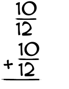 What is 10/12 + 10/12?