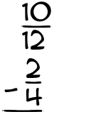 What is 10/12 - 2/4?