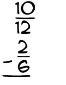 What is 10/12 - 2/6?