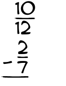 What is 10/12 - 2/7?