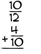 What is 10/12 + 4/10?