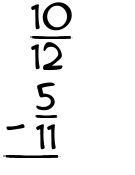 What is 10/12 - 5/11?