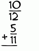 What is 10/12 + 5/11?